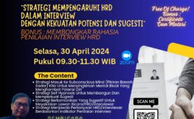 (Indonesia) Webinar Pembekalan Karir “Strategi Mempengaruhi HRD Dalam Interview Dengan Kekuatan Potensi Dan Sugesti” Bonus : Membongkar Rahasia Penilaian Interview HRD